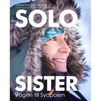 Solo Sister, Vägen Till Sydpolen