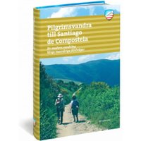 Pilgrimsvandra Till Santiago De Compostela, 2a Upp